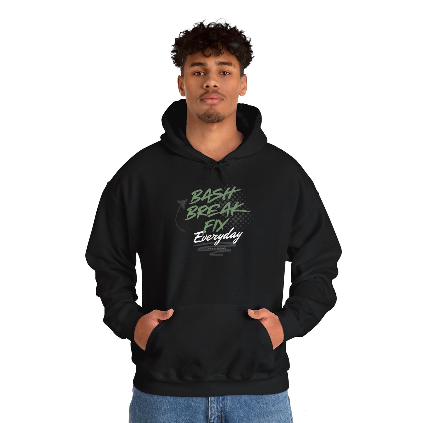 Hooded Sweatshirt - Bash Break Fix Everyday